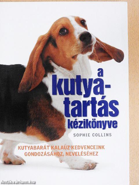 A kutyatartás kézikönyve