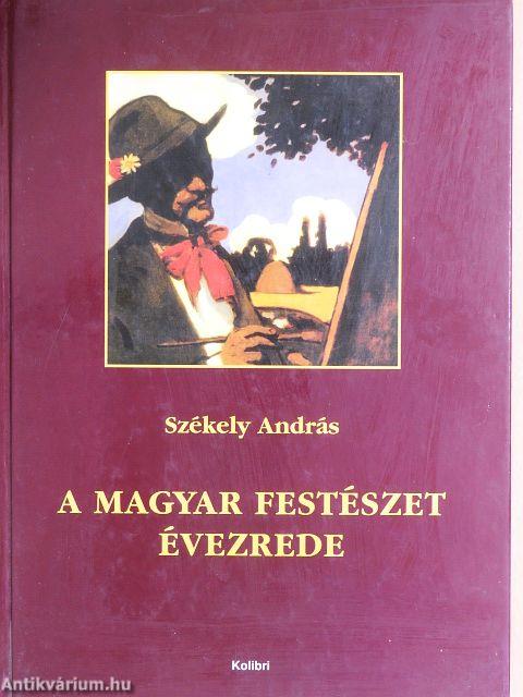 A magyar festészet évezrede