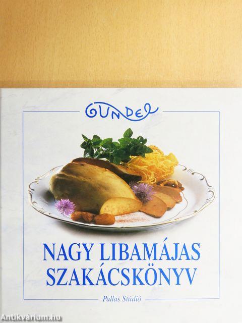 Gundel nagy libamájas szakácskönyv