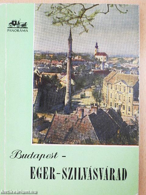 Budapest-Eger-Szilvásvárad
