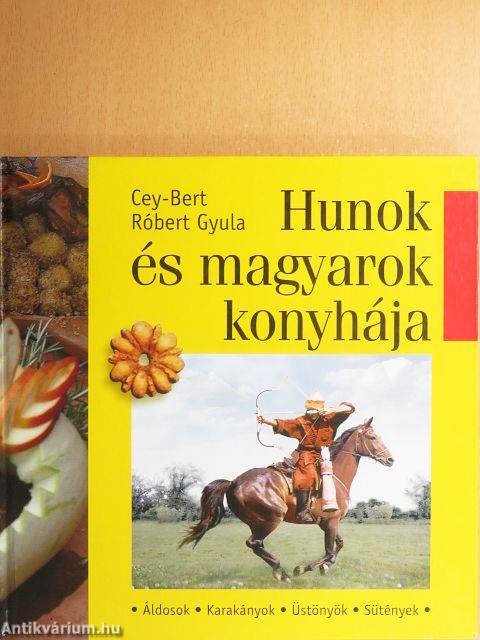 Hunok és magyarok konyhája