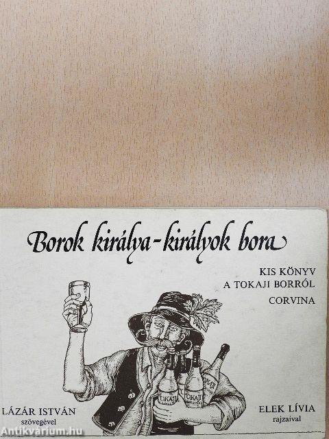 Borok királya-királyok bora