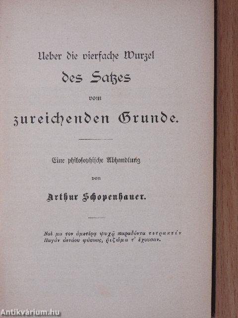 Ueber den Satz vom Grunde/Ueber den Willen in der Natur/Die Grundprobleme der Ethik (gótbetűs)