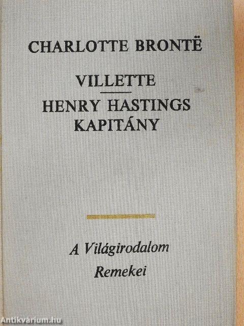 Villette/Henry Hastings kapitány I-II.