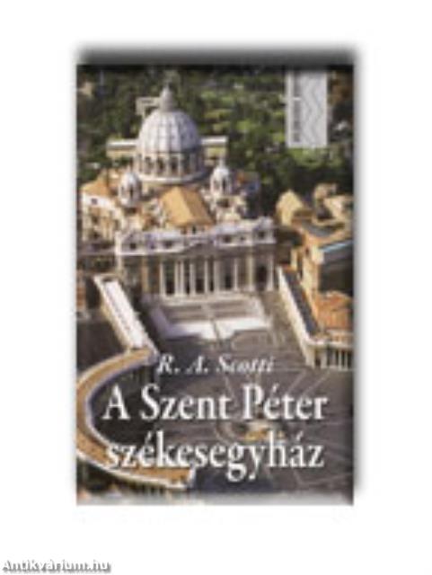 A SZENT PÉTER-SZÉKESEGYHÁZ - KÜLÖNLEGES KÖNYEK