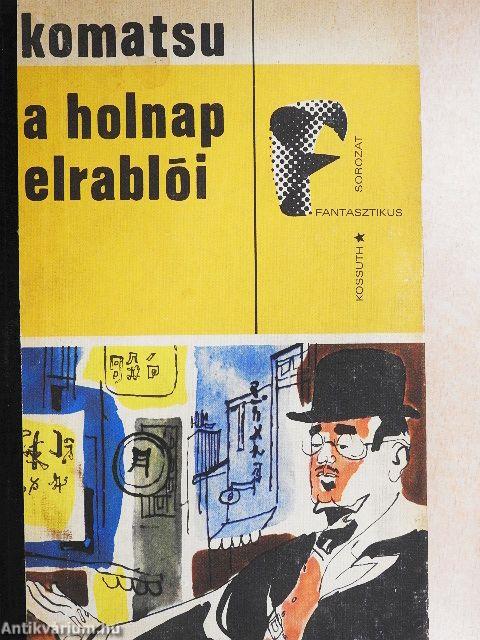 A holnap elrablói