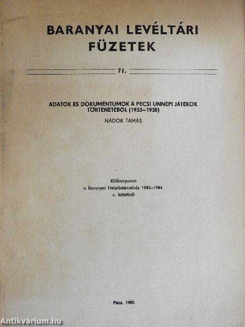 Adatok és dokumentumok a pécsi ünnepi játékok történetéből (1933-1938)