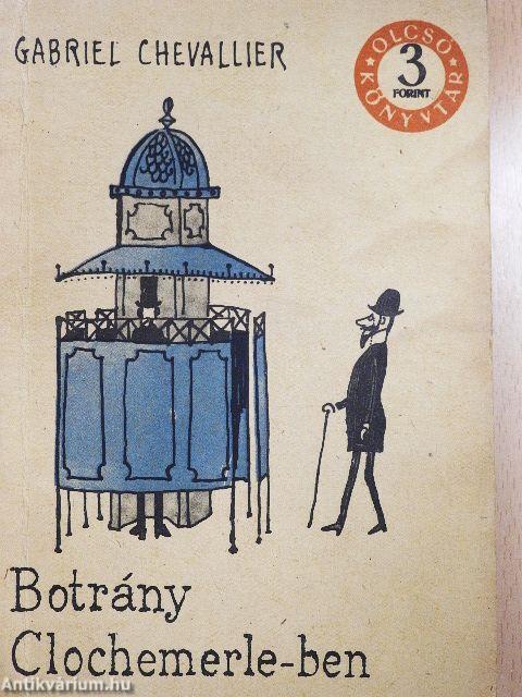 Botrány Clochemerle-ben I-II.