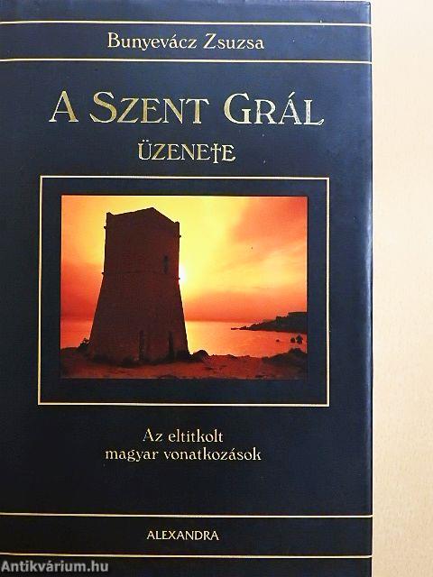 A Szent Grál üzenete