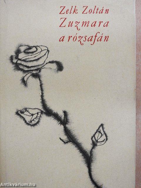 Zuzmara a rózsafán