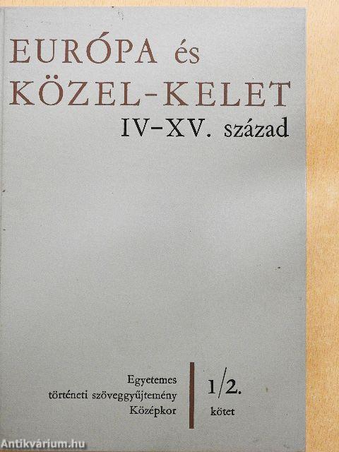 Európa és Közel-Kelet IV-XV. század