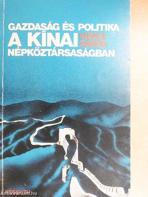 Gazdaság és politika a Kínai Népköztársaságban