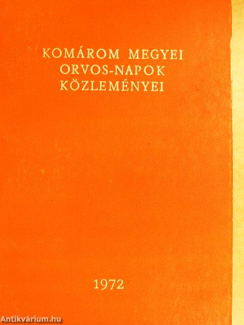 Komárom megyei orvos-napok közleményei 1972