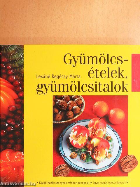 Gyümölcsételek, gyümölcsitalok
