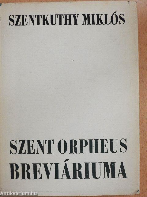 Szent Orpheus breviáriuma I-II.