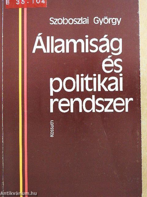 Államiság és politikai rendszer