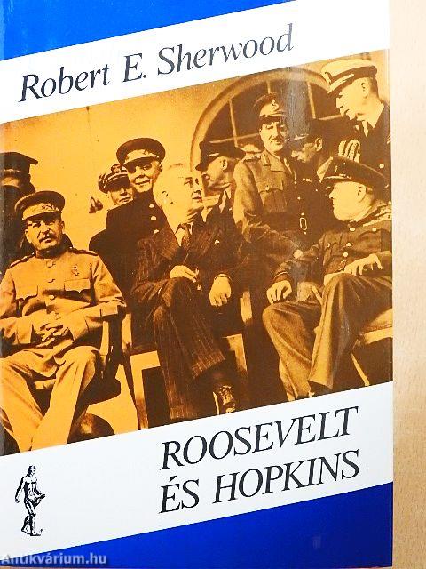 Roosevelt és Hopkins I-II.