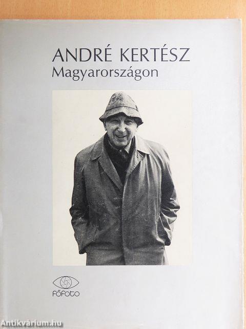 André Kertész Magyarországon