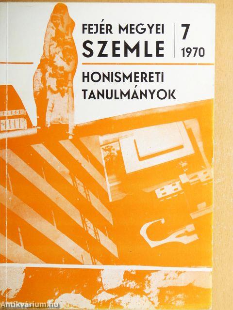 Fejér Megyei Szemle 1970/7.