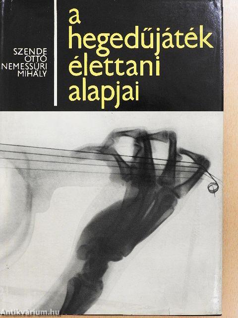 A hegedűjáték élettani alapjai