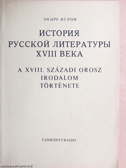 A XVIII. századi orosz irodalom története