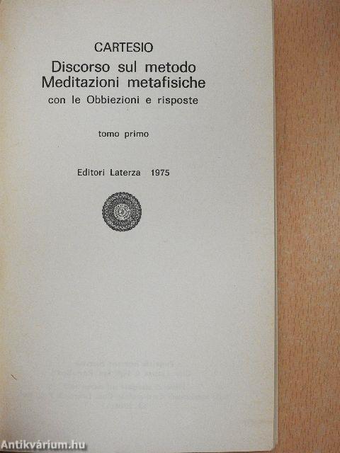 Discorso sul metodo - Meditazioni metafisiche 1-2.