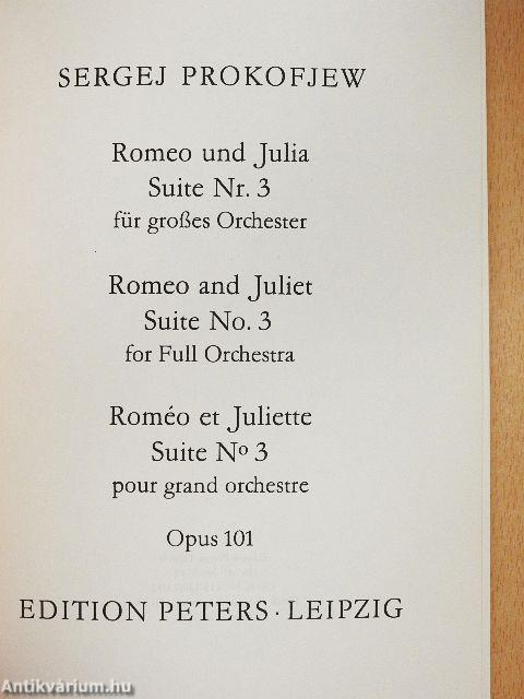 Romeo und Julia Suite Nr. 3 für großes Orchester/Romeo and Juliet Suite No. 3 for Full Orchestra/Roméo et Juliette Suite No 3 pour grand orchestre