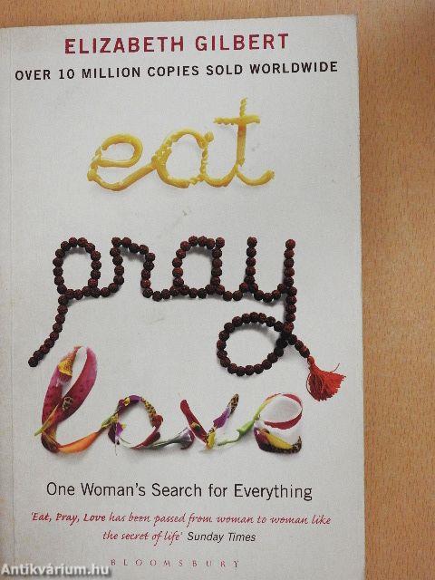 Eat, pray, love