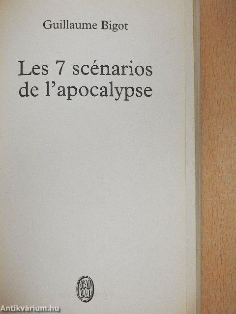 Les 7 scénarios de l'apocalypse