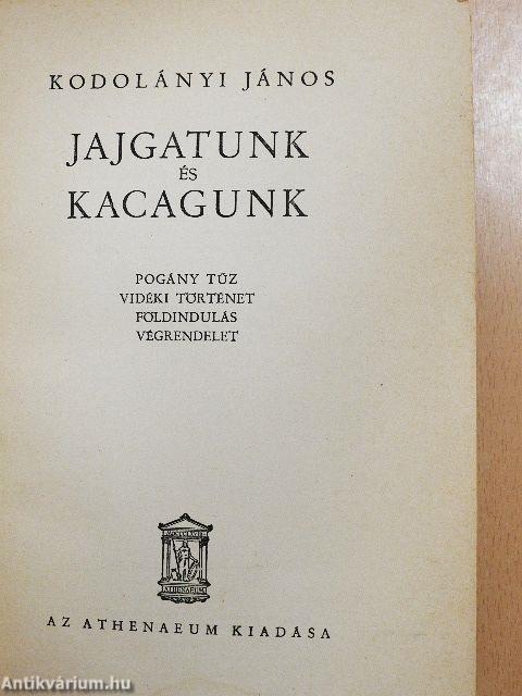 Jajgatunk és kacagunk