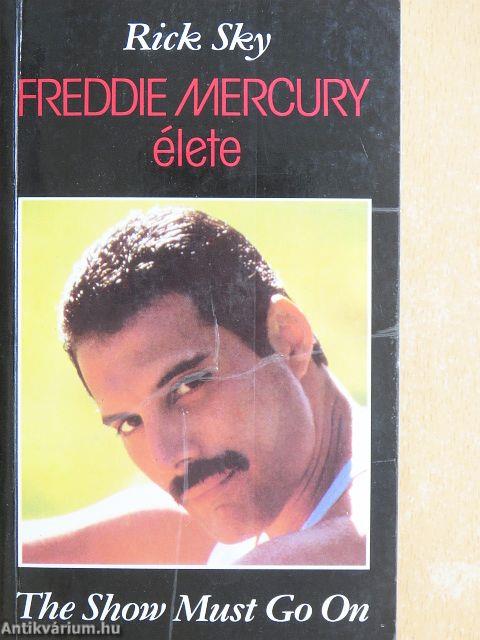 Freddie Mercury élete