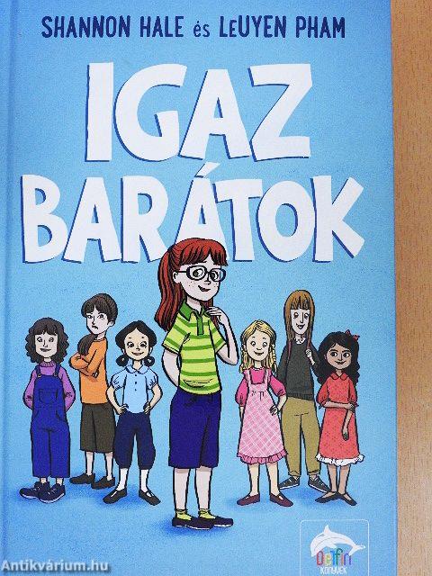 Igaz barátok