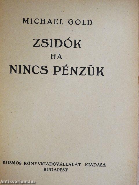 Zsidók ha nincs pénzük