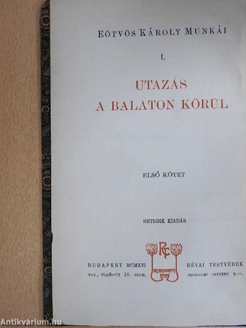 Utazás a Balaton körül I-II.