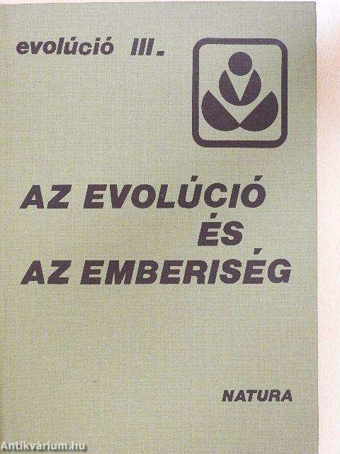 Evolúció III.