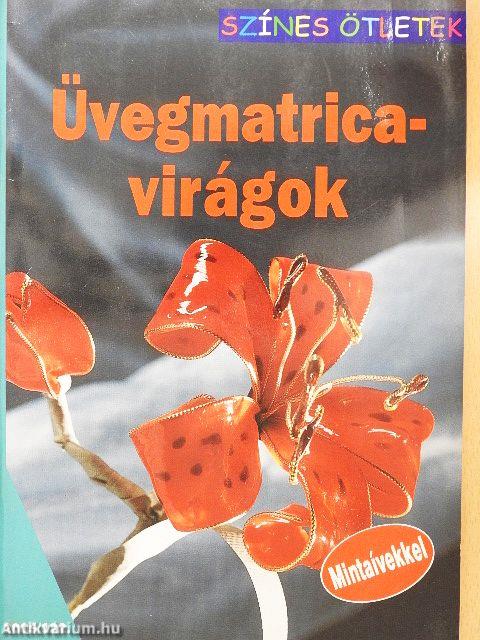 Üvegmatrica-virágok