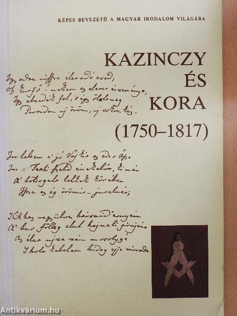 Kazinczy és kora (1750-1817)