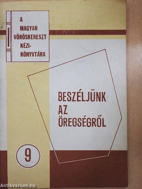 Beszéljünk az öregségről