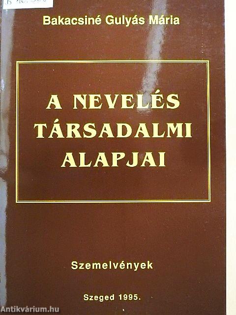 A nevelés társadalmi alapjai