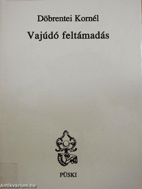 Vajúdó feltámadás