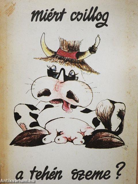 Miért csillog a tehén szeme?