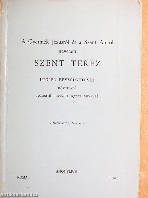 A Gyermek Jézusról és a Szent Arcról nevezett Szent Teréz utolsó beszélgetései nővérével