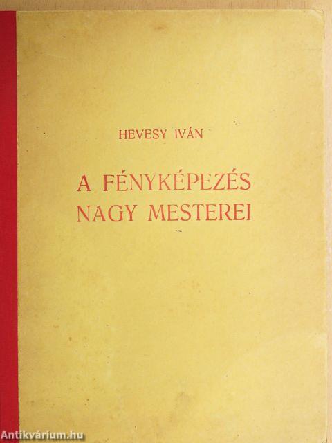 A fényképezés nagy mesterei