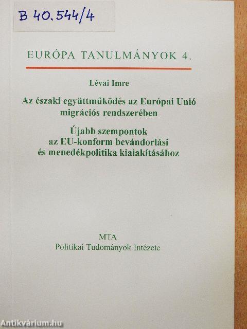 Az északi együttműködés az Európai Unió migrációs rendszerében