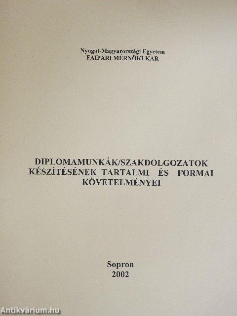 Diplomamunkák/Szakdolgozatok készítésének tartalmi és formai követelményei