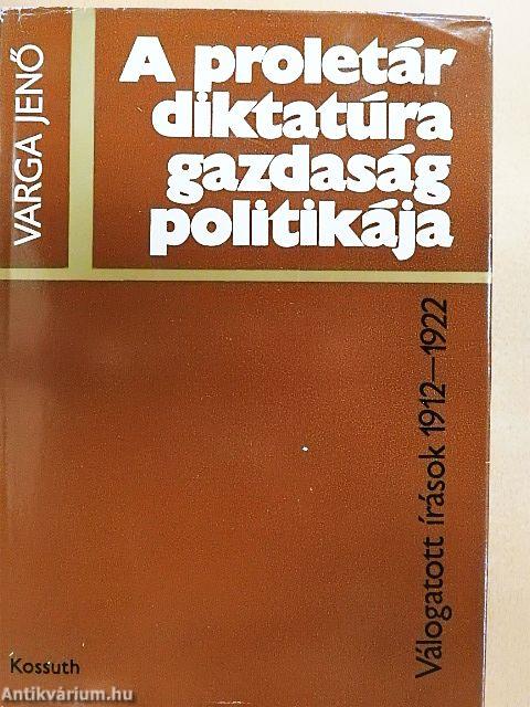 A proletárdiktatúra gazdaságpolitikája