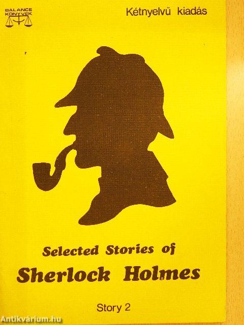 Selected Stories of Sherlock Holmes 2.