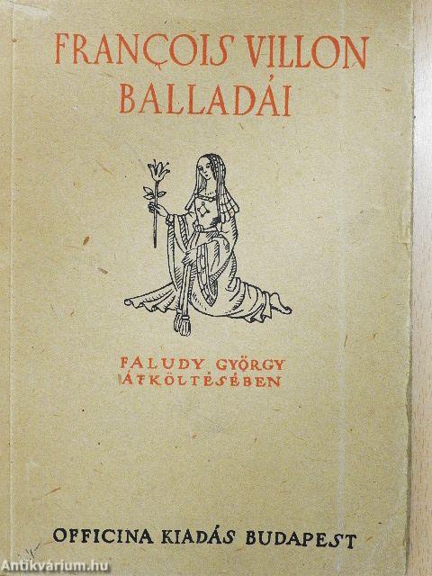 Villon balladái Faludy György átköltésében