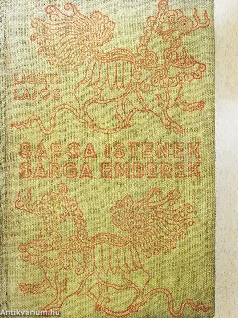 Sárga istenek, sárga emberek