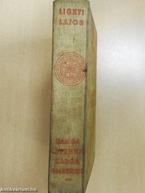 Sárga istenek, sárga emberek